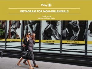 Instagram for Non-Millennials - Free Quick Guide