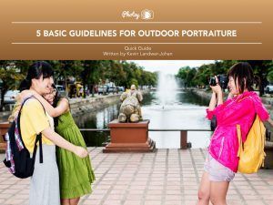 5 Basic Guidelines for Outdoor Portraiture - Free Quick Guide