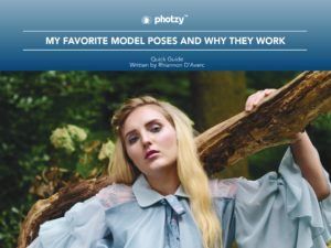 My Favorite Model Poses and Why They Work - Free Quick Guide