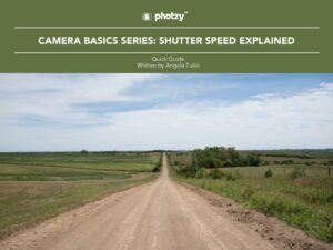 Camera Basics Series: Shutter Speed Explained - Free Quick Guide