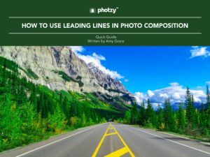 How to Use Leading Lines in Composition - Free Quick Guide