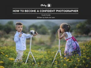 How to Become a Confident Photographer - Free Quick Guide